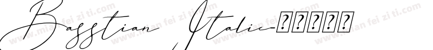 Basstian Italic字体转换